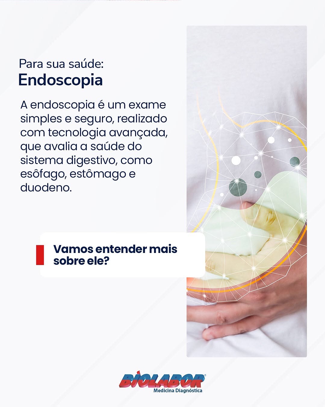 Para a sua saúde: Endoscopia